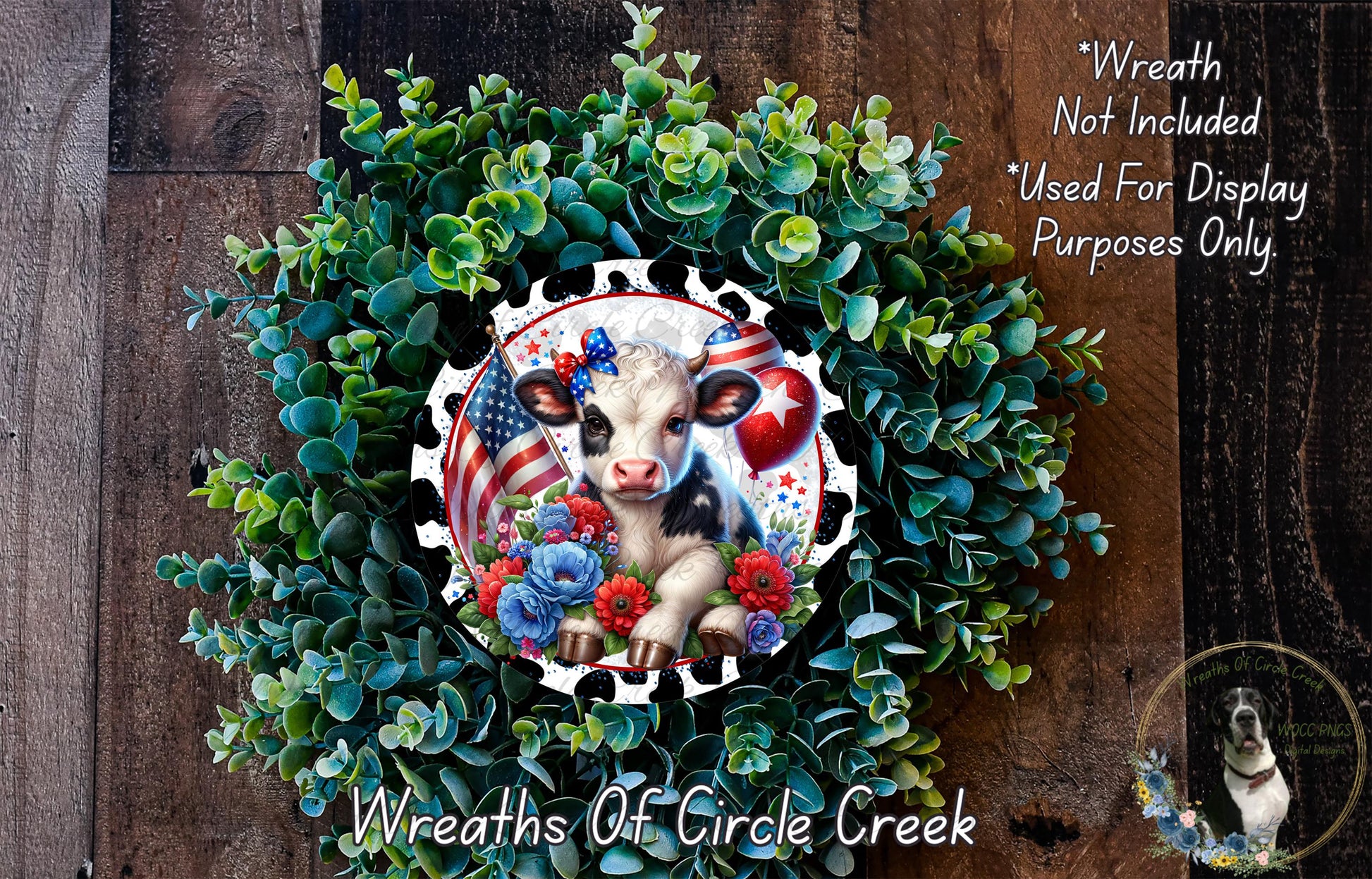 a wreath with a cow and flowers, surrounded by greenery. The wreath is not included in the "Wreath Not Included" list, and it is used for display purposes only. The wreath is part of the "Wreaths of Circle Creek" collection.
