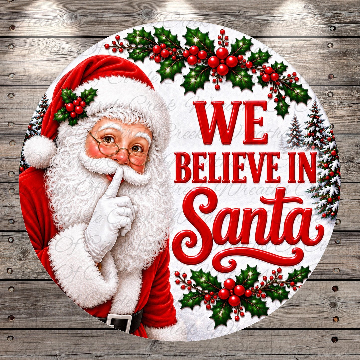 Santa Claus with his hand over his mouth, surrounded by holly, berries, and the text "We believe in Santa".