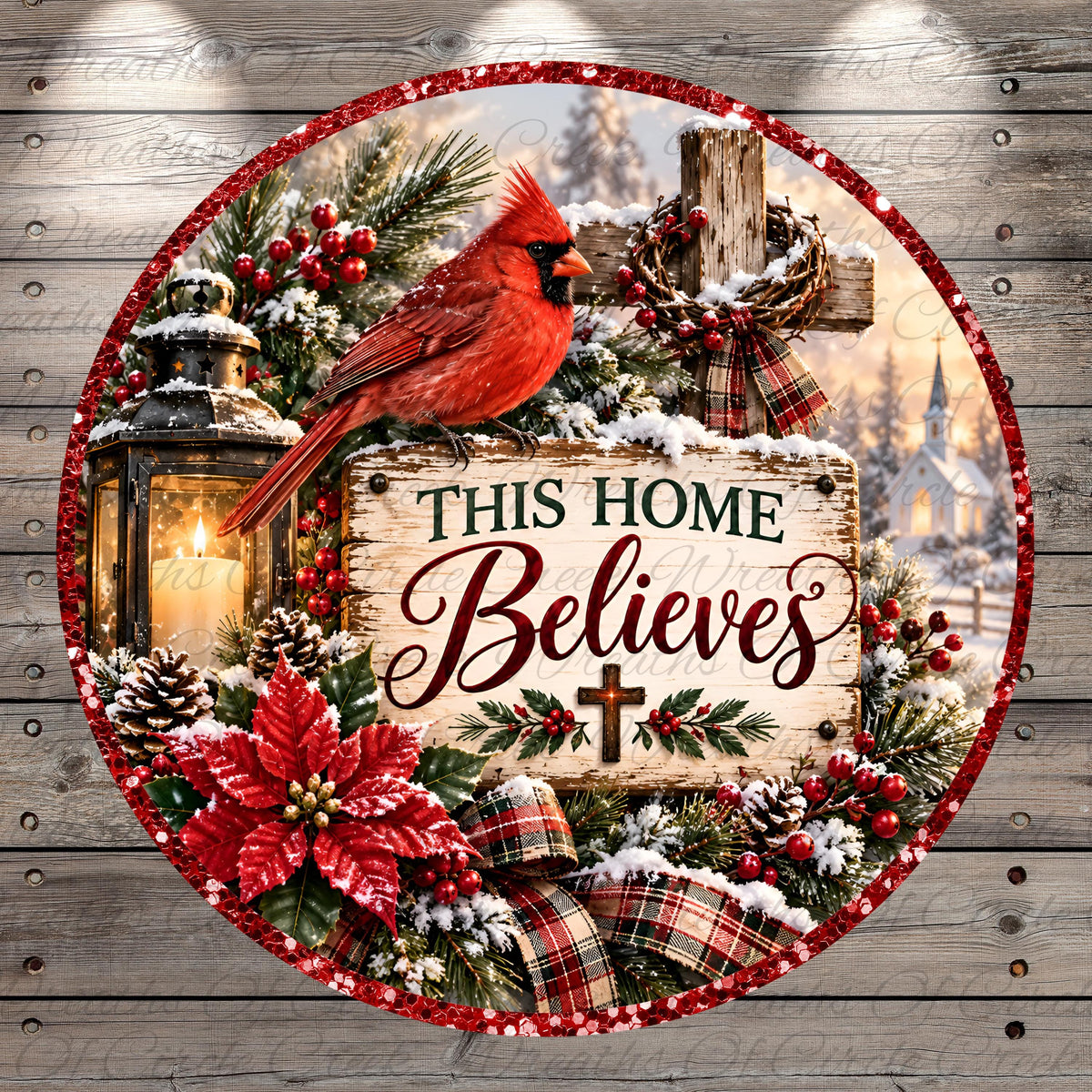 A red cardinal perched on a wooden cross, surrounded by a wreath of pine cones, berries, and a poinsettia plant, with a sign that reads "This home believes" in the center.