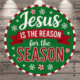 A circular Christmas-themed sign with the text &quot;Jesus is the reason for the season&quot; in a festive style, surrounded by snowflakes and red and white stripes.
