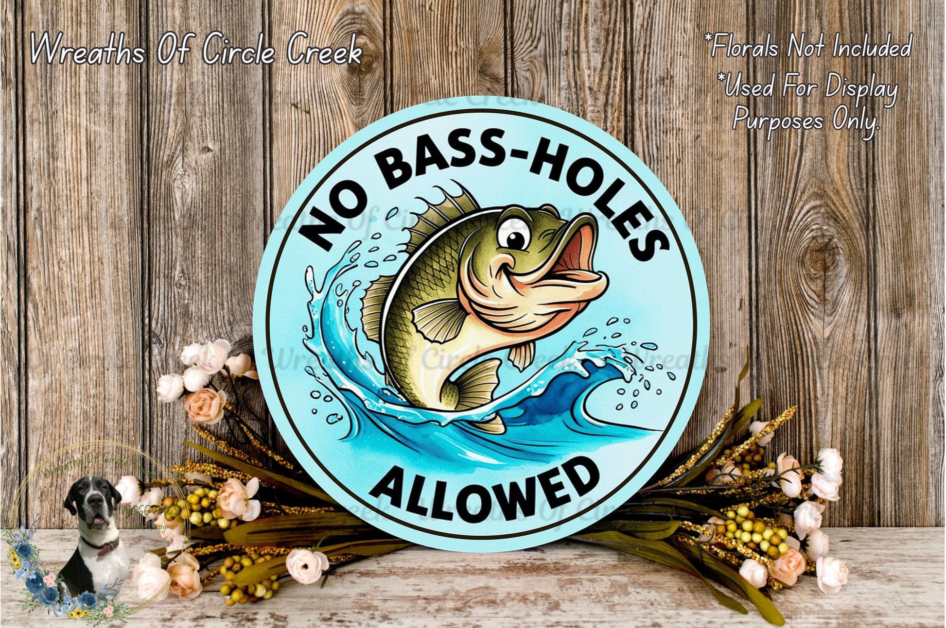 a sign that says no bass holes allowed