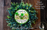 A wreath made of green leaves and featuring a circular sign with the text "Happy St. Patrick's Day!" surrounded by various Irish-themed decorations such as shamrocks and four-leaf clovers.