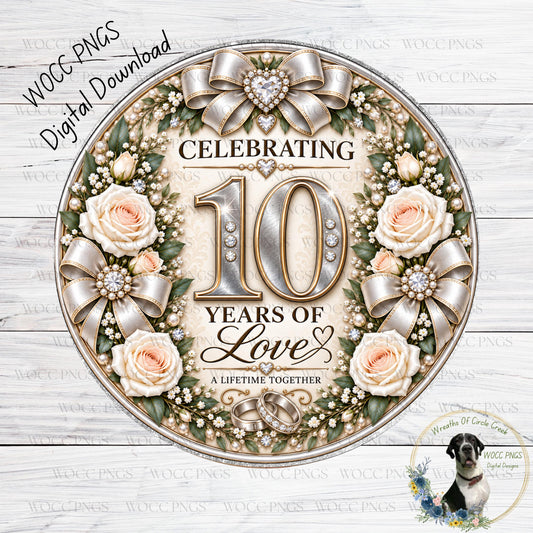 The image is a digital wedding invitation or anniversary card celebrating 10 years of love. It features a large number 10 surrounded by flowers and ribbons, with the text "Celebrating 10 YEARS OF LOVE" and "A LIFETIME TOGETHER" written around it.