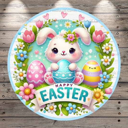 Happy Easter, Cute, Fun, Easter Bunny, Easter Eggs, Tulips, Lightweight, Metal Wreath Sign, Round, No Holes In Sign