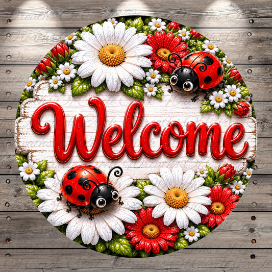 A decorative round sign with the word "Welcome" written on it, surrounded by a floral arrangement of white and red flowers, red and white flowers, and red and black ladybugs.