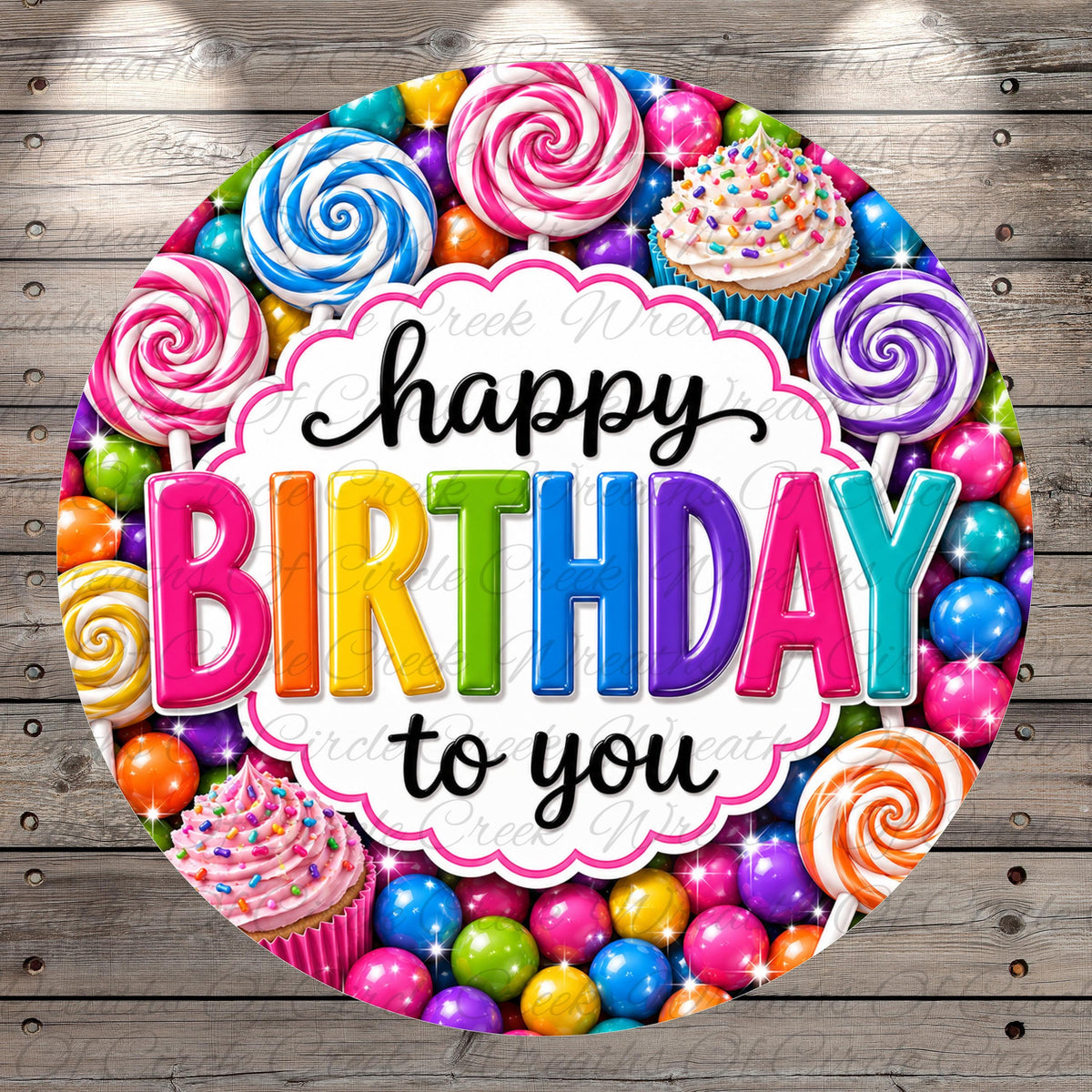 A colorful birthday card with a variety of sweets and candies surrounding the text "happy birthday to you".