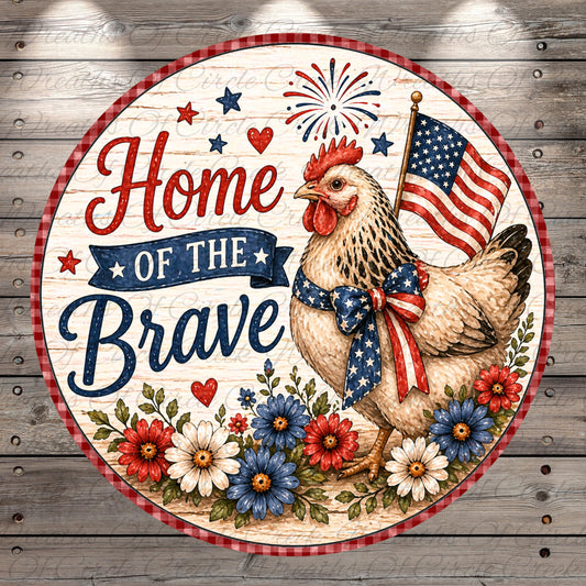 a patriotic design with a rooster holding an American flag, surrounded by flowers and a banner that reads "Home of the Brave".