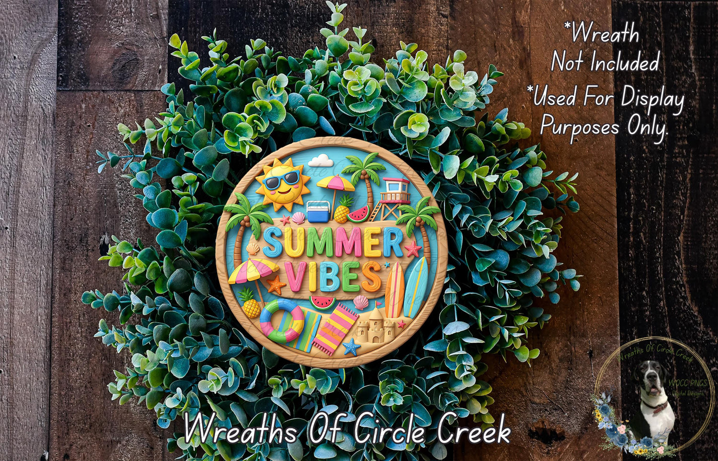 A wreath made of green leaves and colorful text that says "Summer Vibes", with a dog in the background.
