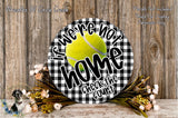 a decorative sign with a tennis ball and the text "If we're not home, check the court" displayed on a wooden background.