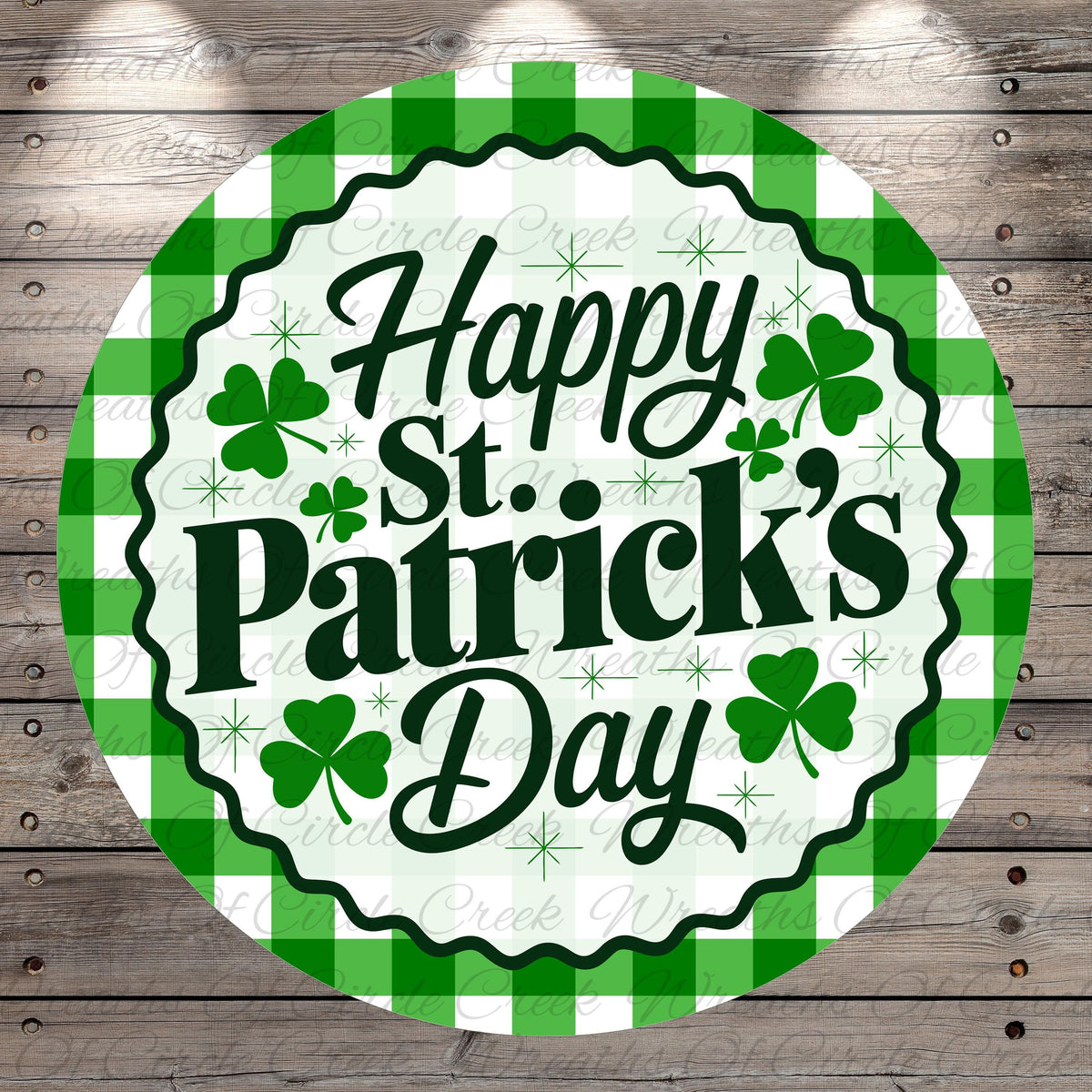 A circular sign with the text "Happy St. Patrick's Day" surrounded by green and white checkered patterns and shamrocks.