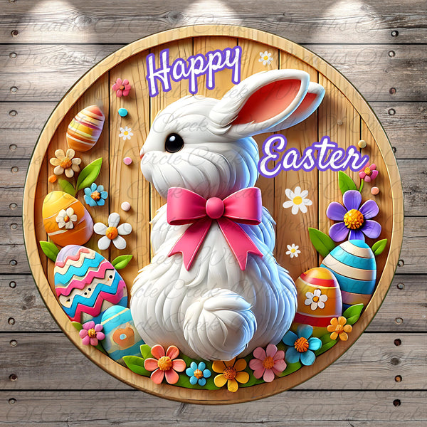 A wooden plaque with a white bunny wearing a pink bow, surrounded by colorful Easter eggs, flowers, and the text "Happy Easter".