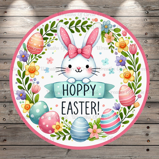 Hoppy Easter, Cute Easter Bunny, Easter Eggs, Spring Florals, Round, Lightweight, Metal Wreath Sign, No Holes In Sign