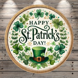 Happy St.Patrick's Day, Classic, Vintage, Clovers, Top Hat, Faux Wood, Lightweight, Round, Metal Wreath Sign, No Holes