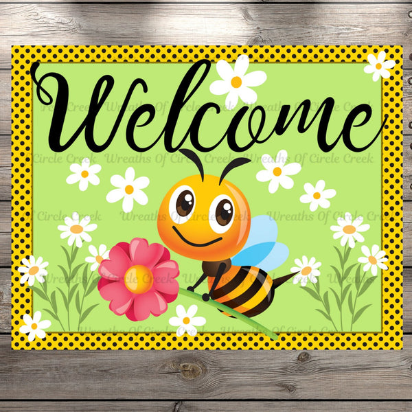 Welcome Bee, Daisy, 7" x 9" Wreath Sign, Metal, Light Weight, No Holes
