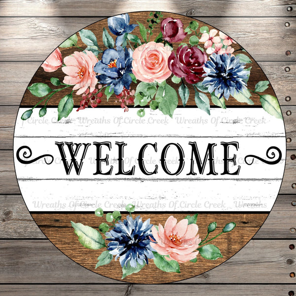 Welcome, Pink, Blue, Florals, Wood Print, Round, Light Weight, Metal Wreath Sign, No Holes