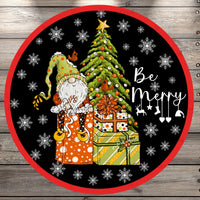 Wreath Sign, Christmas, Gnome, Be Merry, Black, Round UV Coated, Metal Sign, No Holes