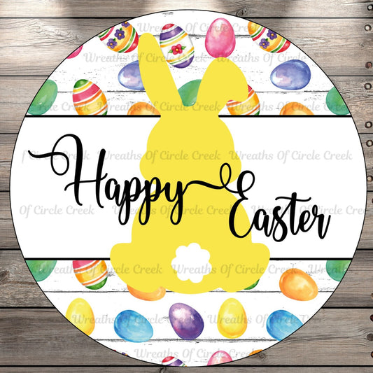 Happy Easter, Yellow, Bunny, Easter Eggs, Round, Light Weight, Metal Wreath Sign, No Holes
