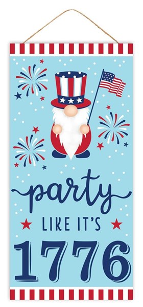 Gnome Patriotic Sign, Party Like Its 1776, MDF, 12.5" H X 6" L, LT Blue, Red, White, Navy, AP7096