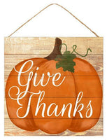 Give Thanks Pumpkin, MDF Sign, 10" SQ, Orange, Natural, Green, AP8549