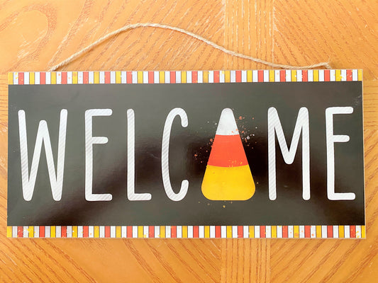Blemished, Welcome Candy Corn Sign MDF Sign, 12.5"Lx6"H, DAP7003