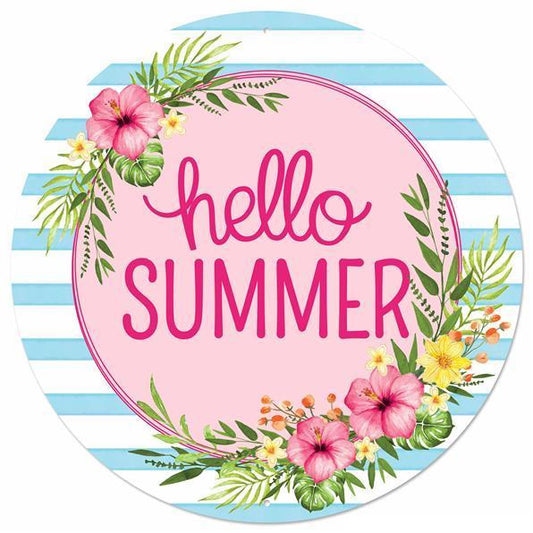 CBI Sign, Hello Summer Floral, Metal Sign, 12" Diameter, Pre Drilled Holes, Top and Bottom, White/Pink/Lt Blue/Yellow/Green, MD0854