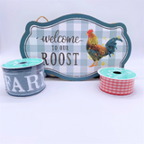 Welcome To Our Roost Sign and Ribbon Set, MDF Sign, And Wired Ribbons