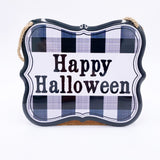 Happy Halloween Tin Sign, Black, and White Plaid,  Blemishes on Signs, Discounted Price, 7" x 6" Tin Halloween Sign