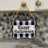 Happy Halloween Tin Sign, Black, and White Plaid,  Blemishes on Signs, Discounted Price, 7" x 6" Tin Halloween Sign