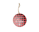 Let It Snow, 7" Diameter, Round Hanging MDF Sign, Black, And Red Plaid, CM2065